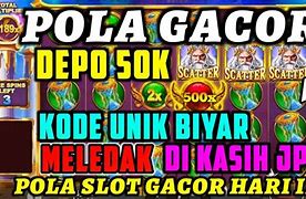 Slot Gacor Hari Ini Modal Receh 100K Dapat Dana Rupiah